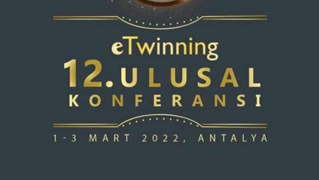 eTwinning 11. ve 12. Ulusal Konferansları Gerçekleştirildi