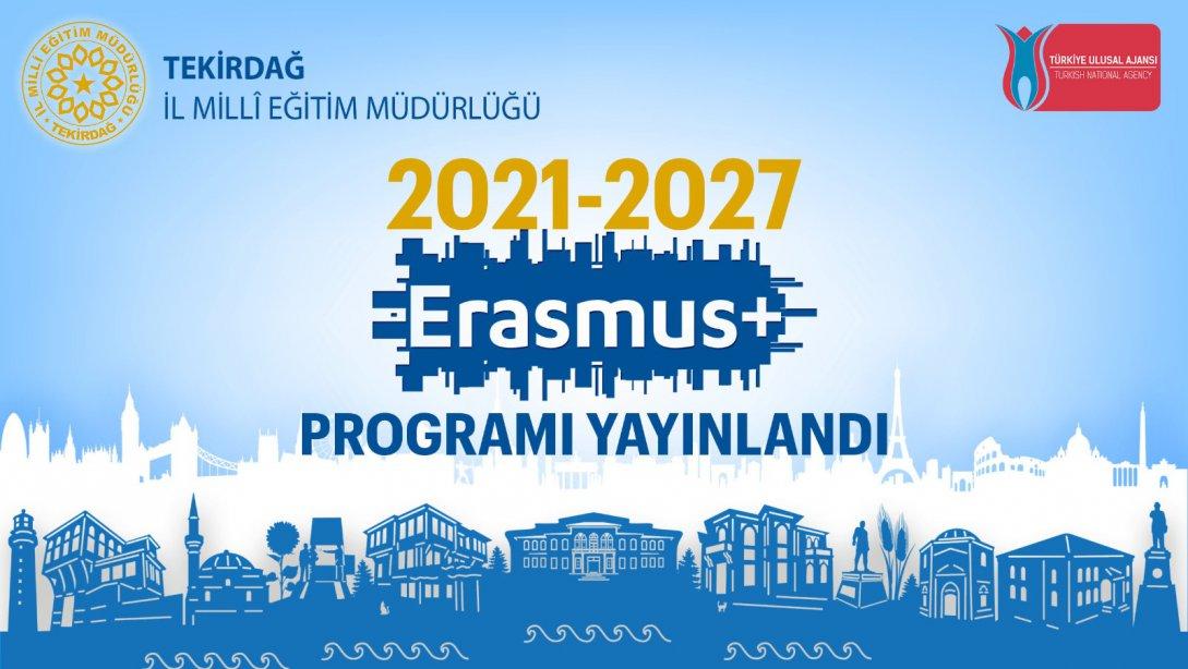 2021-2027 Erasmus+ Programı Yayınlandı