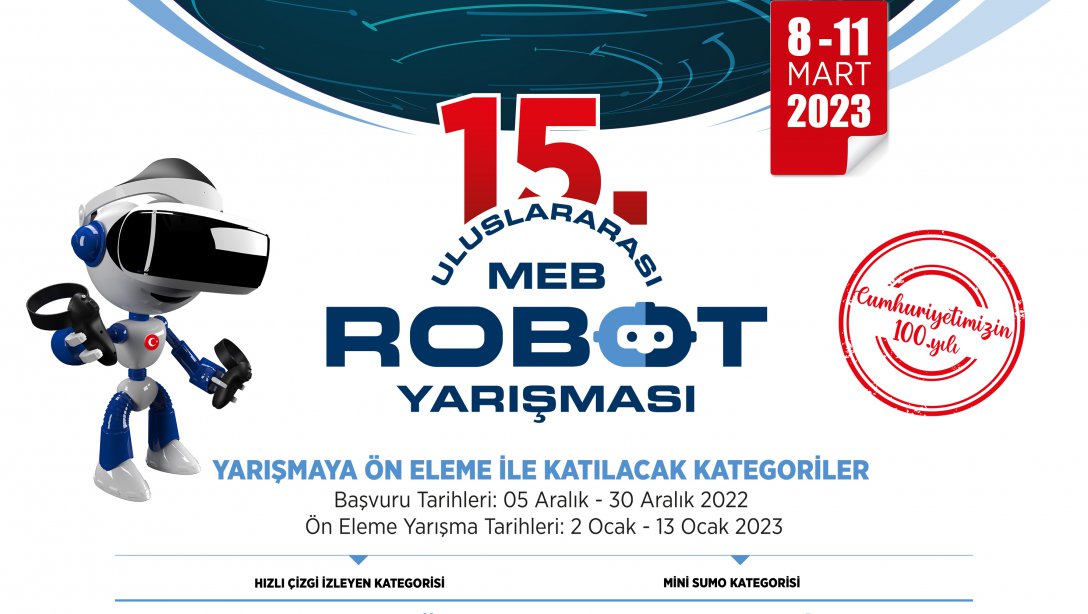 15. Uluslararası MEB Robot Yarışması Başlıyor