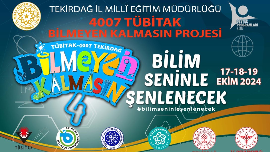 Bilmeyen Kalmasın 4 Projesi (TÜBİTAK 4007 Bilim Şenliği)