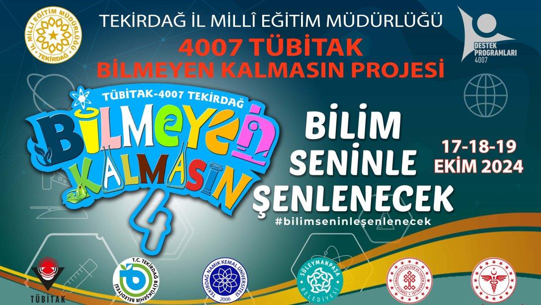 Bilmeyen Kalmasın 4 TÜBİTAK 4007 Bilim Şenliği Başlıyor